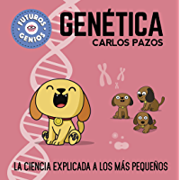 Los mejores  - Genética (Futuros Genios 2): La ciencia explicada a los más pequeños